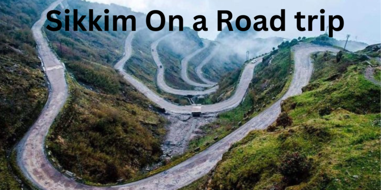 Sikkim On a road trip